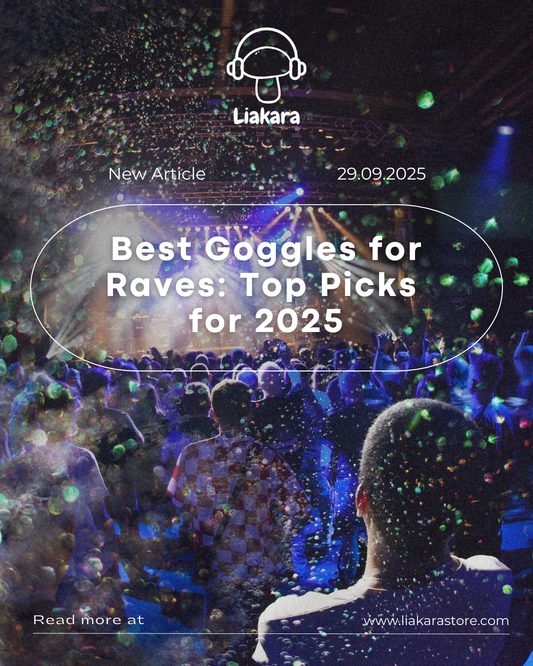 Liakara store graphic about goggles for raves